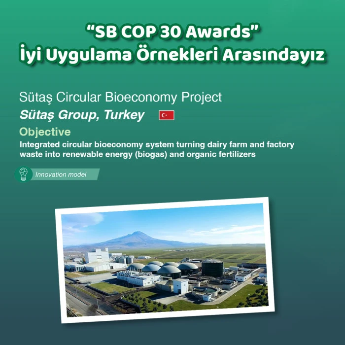 Sütaş, döngüsel iş modeli ile SB COP 30’da örnek gösterildi